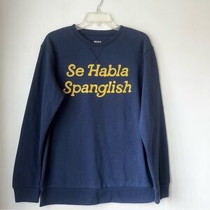 Hija De Tu Madre Navy "Se Habla Spanglish" Crew Neck Sweatshirt M